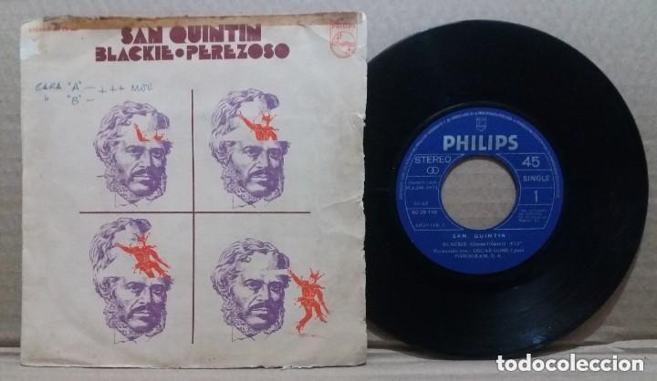 Discos de vinilo: SAN QUINTIN / BLACKIE / SINGLE 7 INCH