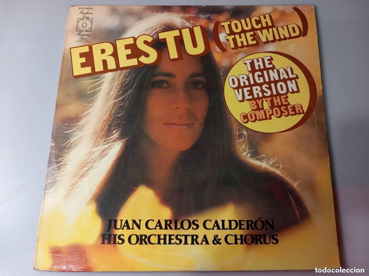 Dischi in vinile: Juan Carlos Calder&oacute;n / Eres Tu (Touch The Wind) / LP [Ed. Canada]