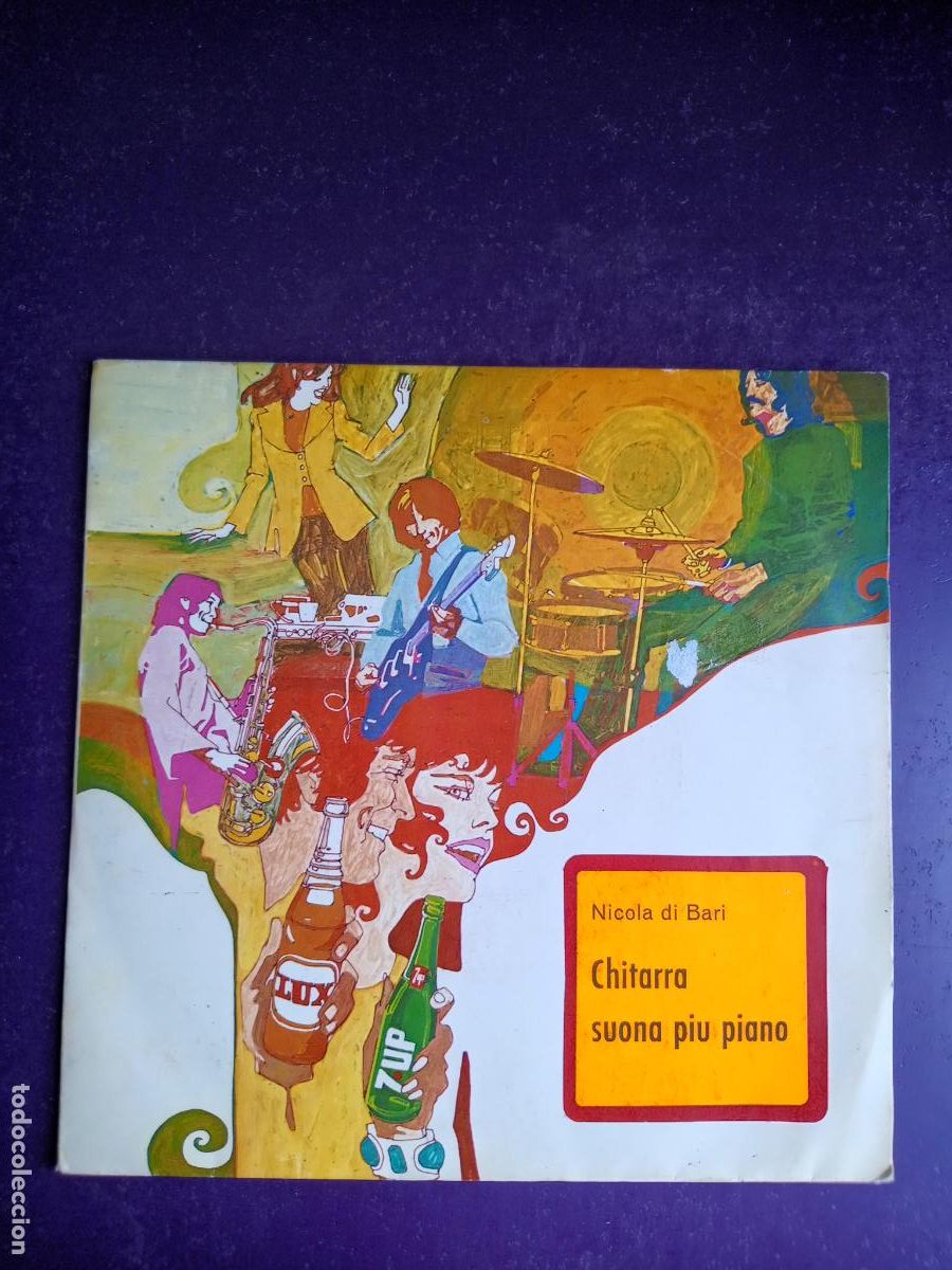 Discos de vinilo: Nicola Di Bari &ndash; Chitarra Suona Pi&ugrave; Piano - Sg RCA 1972 - ITALIA POP - PUBLICIDAD LUX 7up