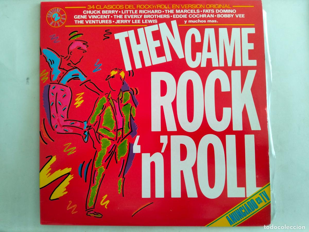 Discos de vinilo: THEN CAME ROCK'N' ROLL, DISCO DOBLE LP, EDITADO HISPAVOX, A&Ntilde;O 1991