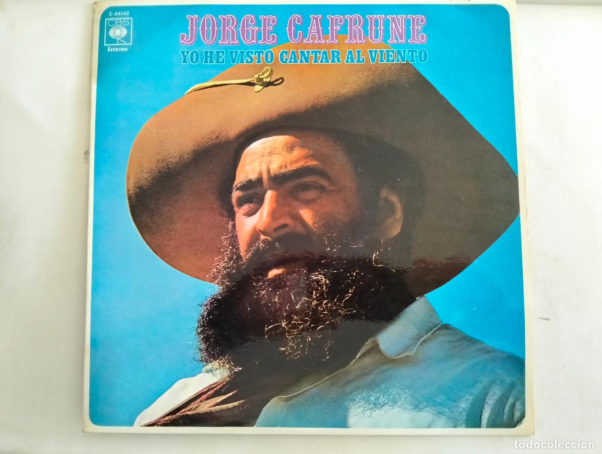Discos de vinilo: JORGE CAFRUNE, DISCO LP YO HE VIST CANTAR AL VIENTO, EDITADO CBS, A&Ntilde;O 1970