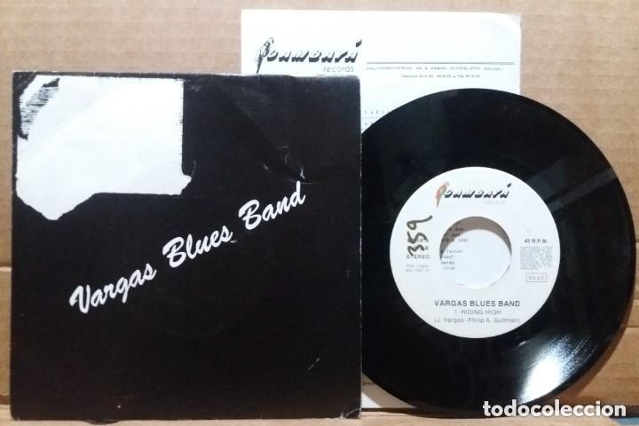 Discos de vinil: VARGAS BLUES BAND / RIDING HIGH - BLUES LATINO / SINGLE 7&rdquo;