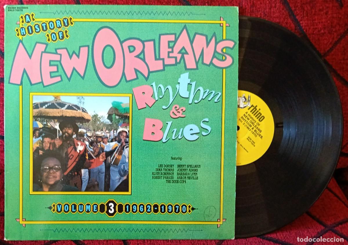 Discos de vinilo: A History Of New Orleans Rhythm & Blues Volume 3 (1962-1970) VINILO LP 1987 USA