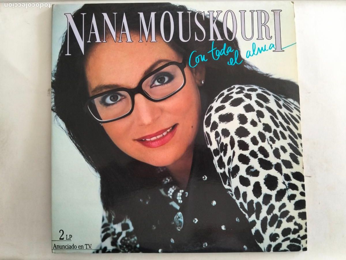 Discos de vinilo: NANA MOUSKOURI, DISCO DOBLE LP CON TODA EL ALMA, EDITADO PHILIPS, A&Ntilde;O 1986