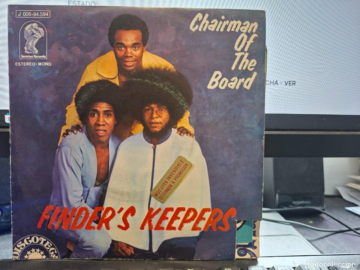 Discos de vinilo: CHAIRMAN OF THE BOARD - FINDER'S KEEPERS - SINGLE DE VINILO - C- 34