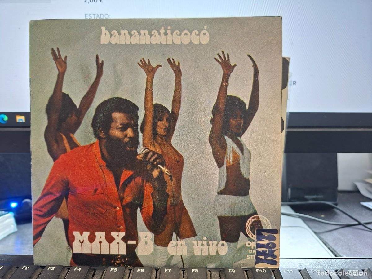 Discos de vinilo: MAX B - BANANATICOCO - SINGLE DE VINILO - C- 34