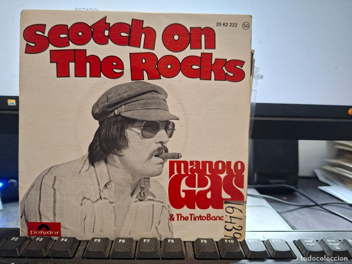 Discos de vinilo: MANOLO GAS & THE TINTO BAND BANG - SCOTCH ON THE ROCKS - SINGLE DE VINILO - C- 34