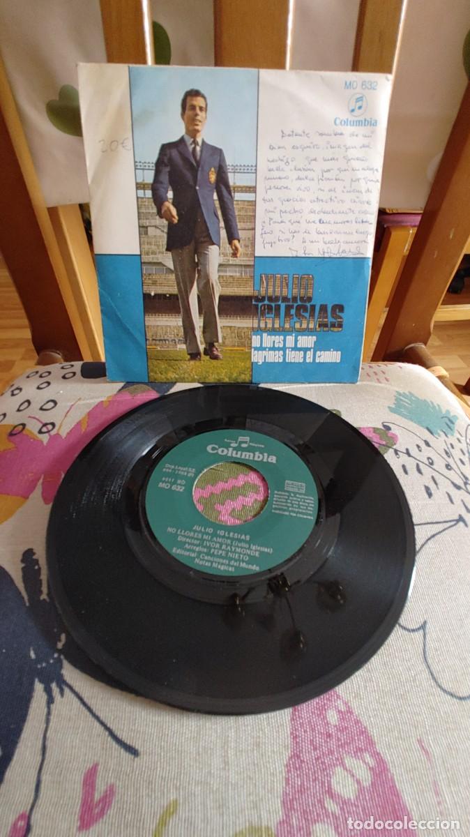 Discos de vinilo: JULIO IGLESIAS-SINGLE NO LLORES MI AMOR-ESCRITURA EN PORTADA