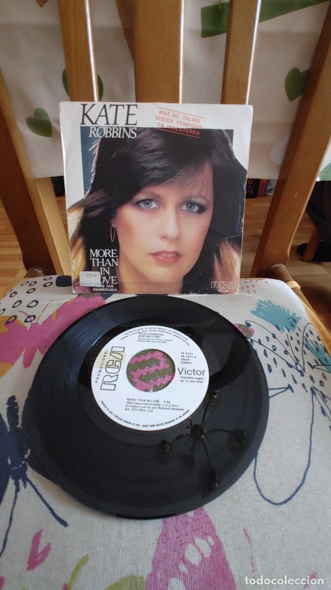 Discos de vinilo: KATE ROBBINS-SINGLE MORE THAN IN LOVE