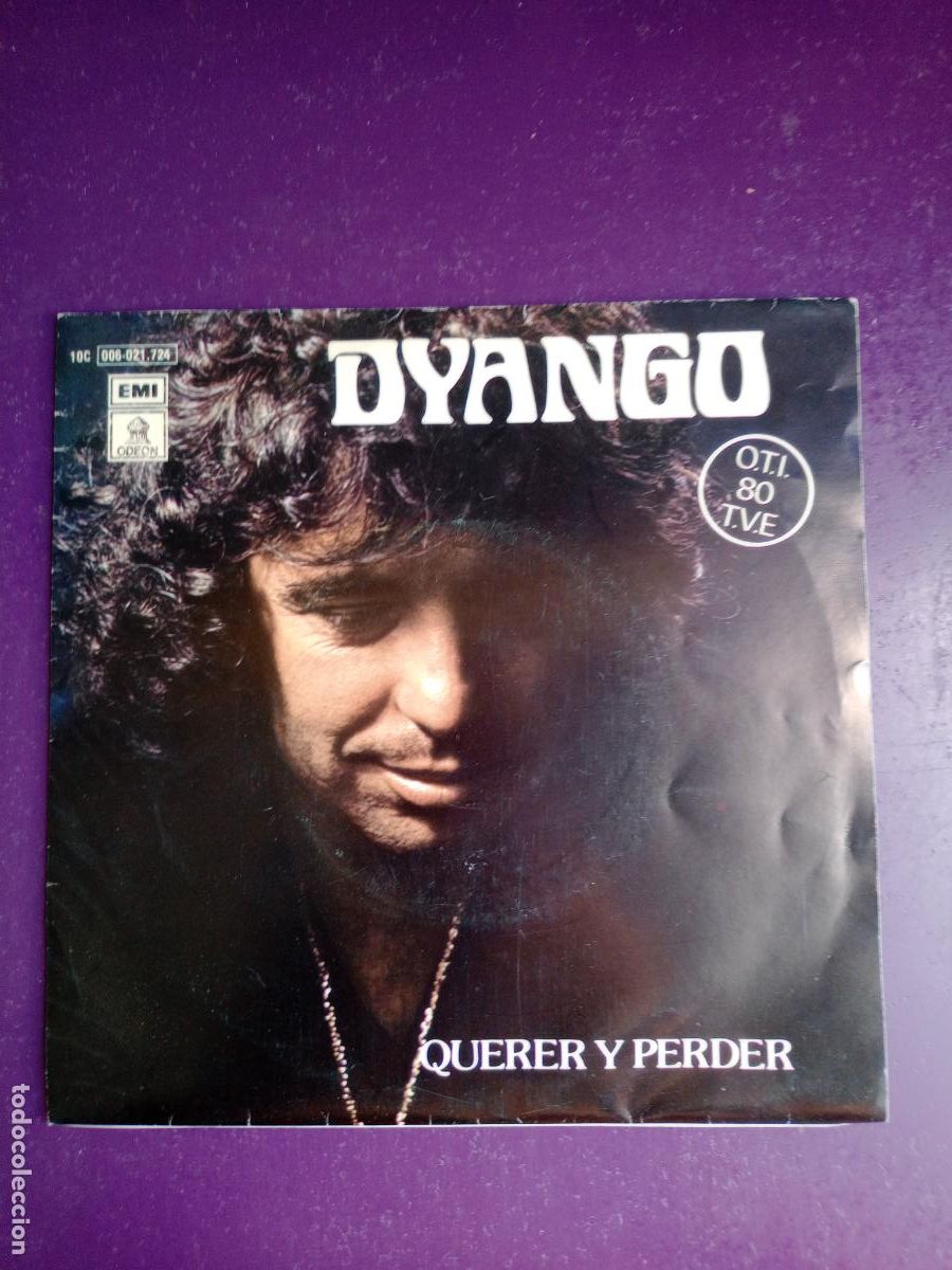 Discos de vinilo: DYANGO SG EMI ODEON 1980 - QUERER Y PERDER +1 FESTIVAL OTI TVE TELEVISION - VINILO SIN APENAS USO