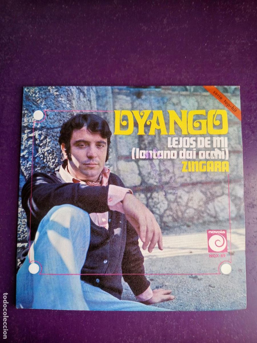 Discos de vinilo: Dyango &ndash; Lejos De Mi = Lontano Dai Occhi / Zingara - Sg NOVOLA 1969 - POCO USO