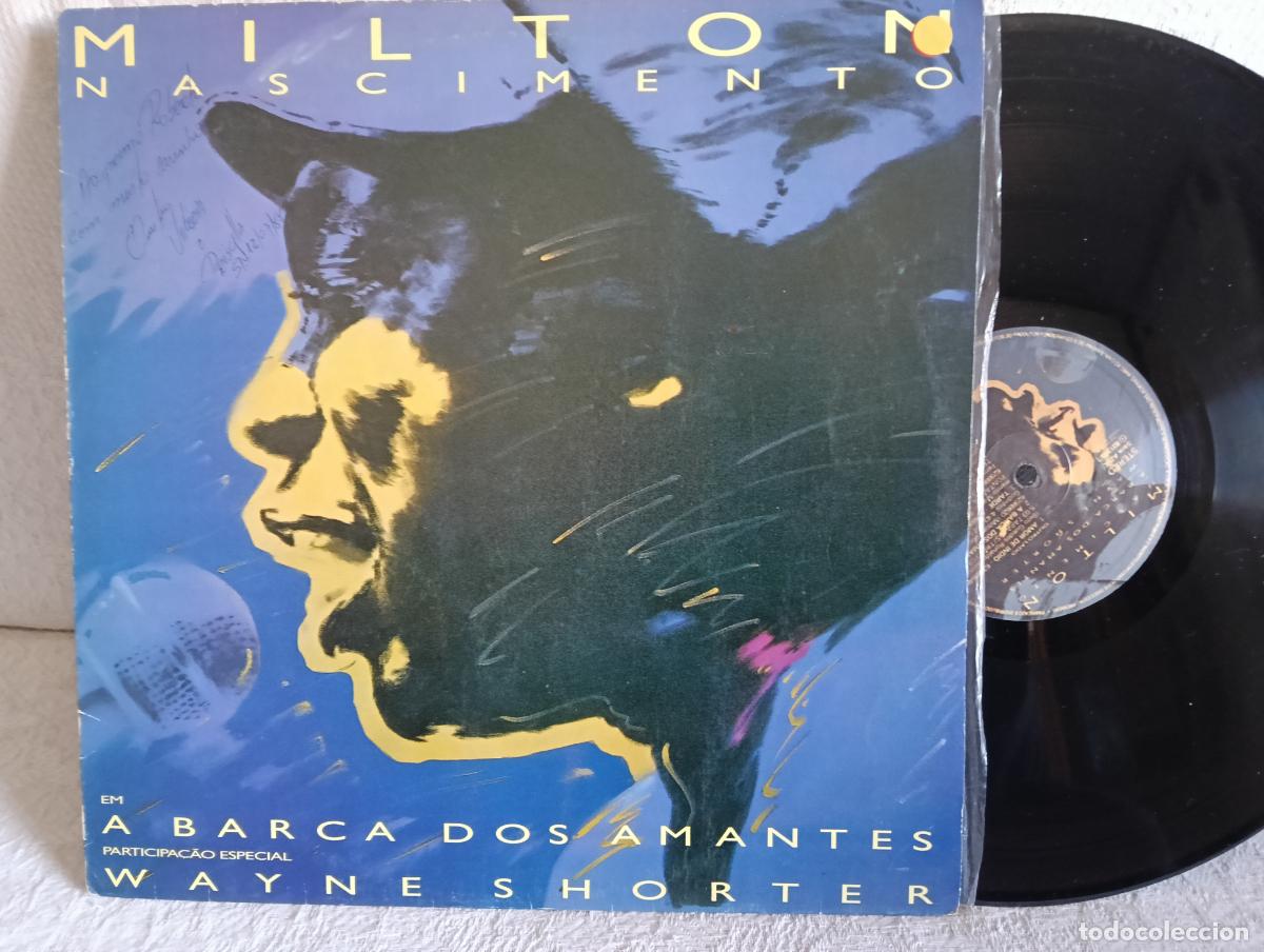 Discos de vinilo: MILTON NASCIMENTO A Barca Dos Amantes Buen Estado.Ver titulos y dem&aacute;s informaci&oacute;n en fotos.