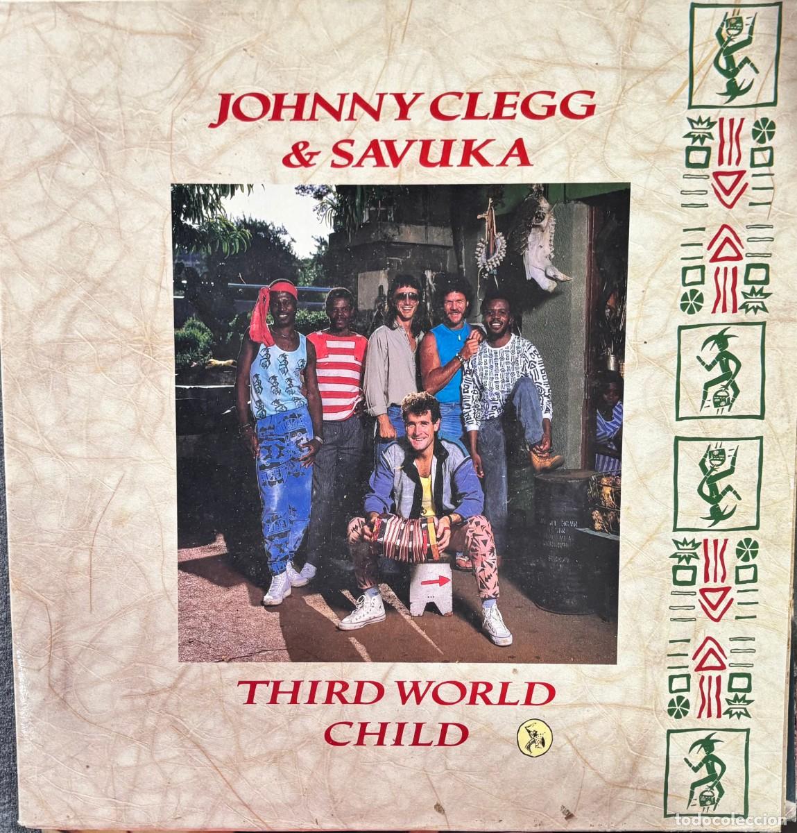 Discos de vinilo: LP JOHNNY CLEGG & SAVUKA &ndash; THIRD WORLD CHILD. LP-GEXT-874