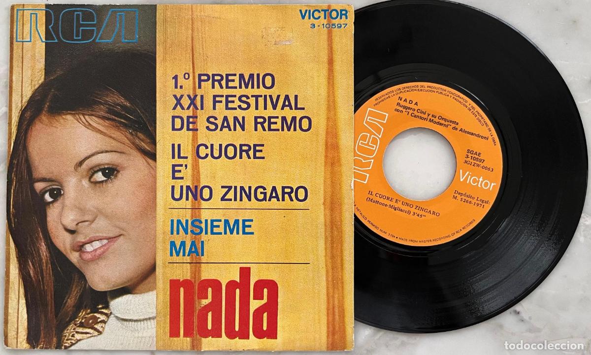 Discos de vinilo: NADA. IL CUORE E&acute;UNO ZINGARO. XXI FESTIVAL DE SAN REMO. SINGLE ESPA&Ntilde;A 1971