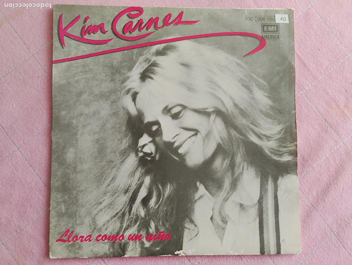 Discos de vinilo: Kim Carnes &ndash; Llora Como Un Ni&ntilde;o, 1980 ed espa&ntilde;ola