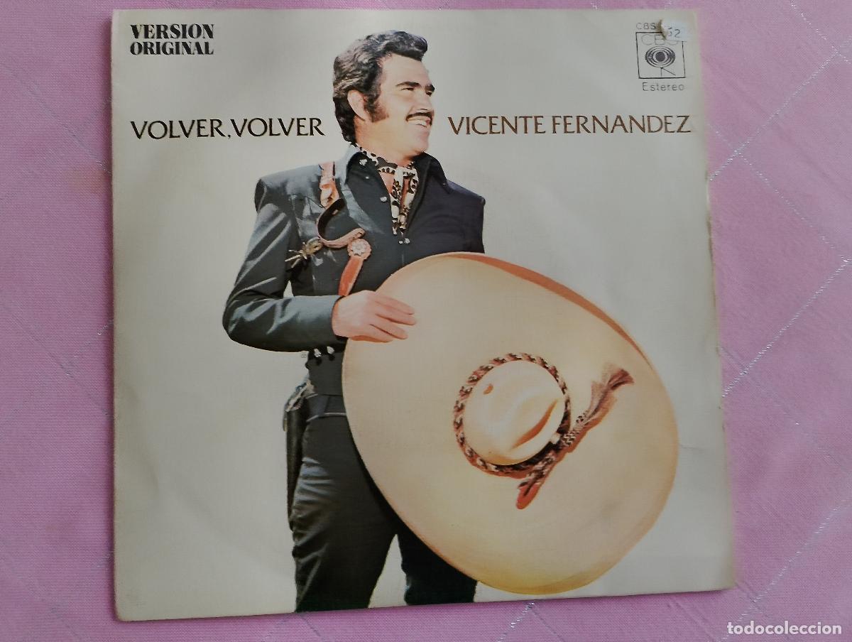 Discos de vinilo: Vicente Fernandez &ndash; Volver, Volver, ed espa&ntilde;ola 1973
