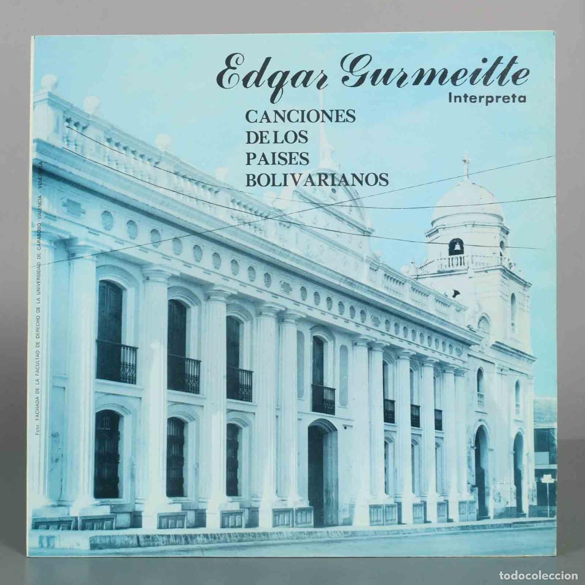 Discos de vinilo: LP. Canciones de los Pa&iacute;ses Bolivarianos - Edgar Gurmeitte