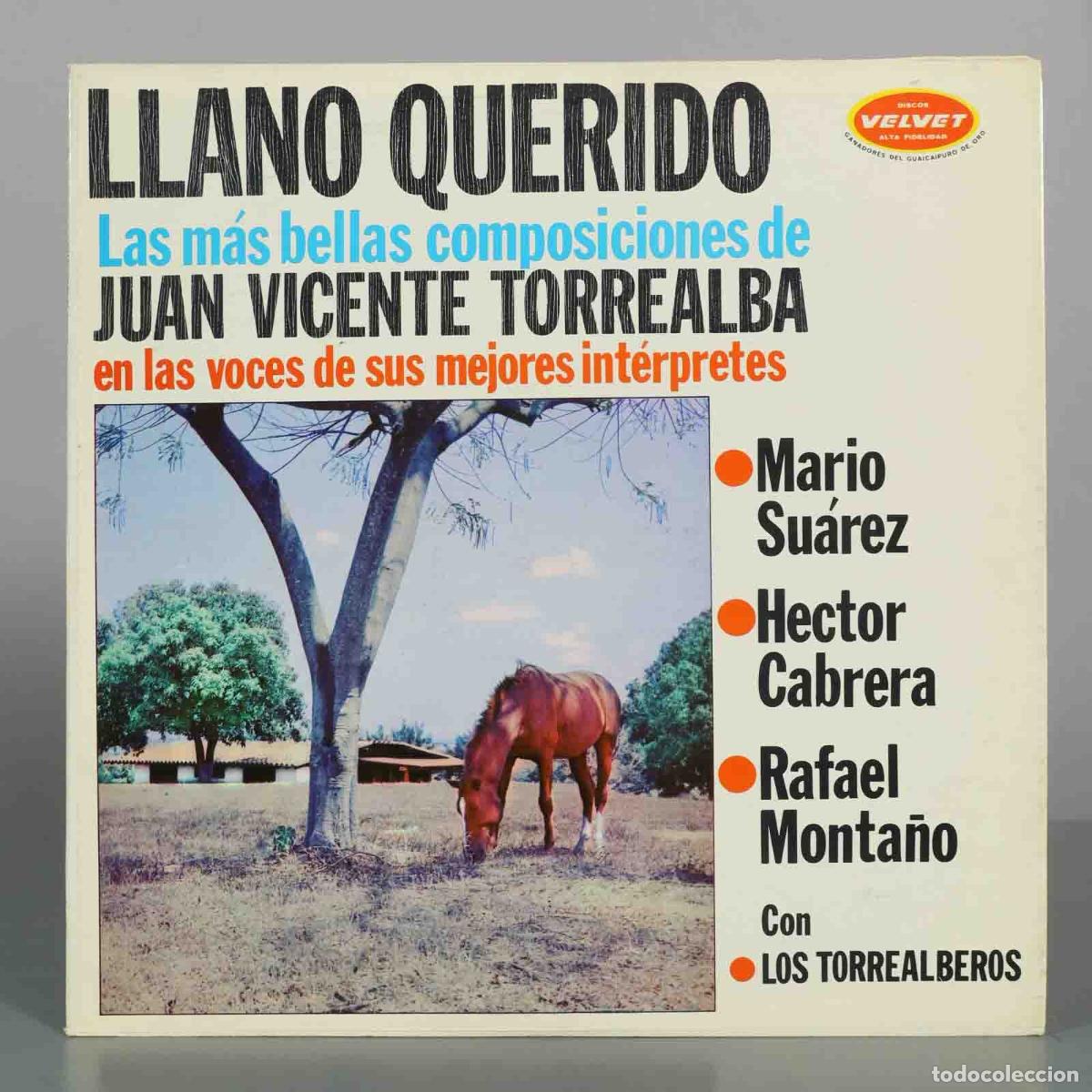 Discos de vinilo: LP. Llano Querido - Las m&aacute;s bellas composiciones de Juan Vicente Torrealba - Mario Su&aacute;rez, Hector C