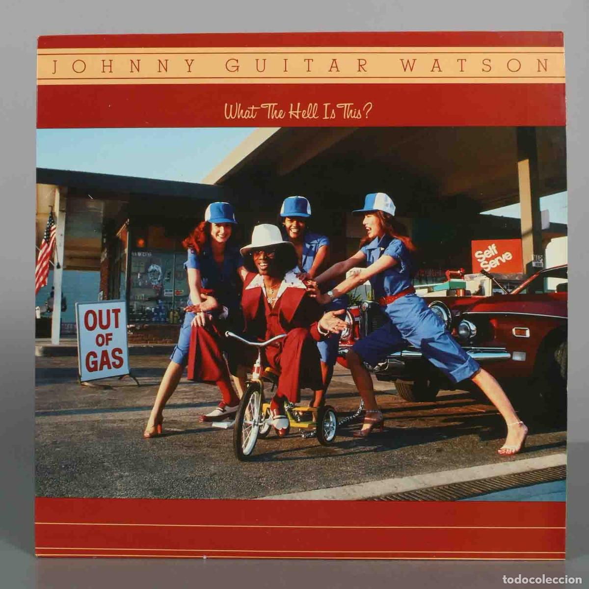 Discos de vinilo: LP. What The Hell Is This? - Johnny Guitar Watson