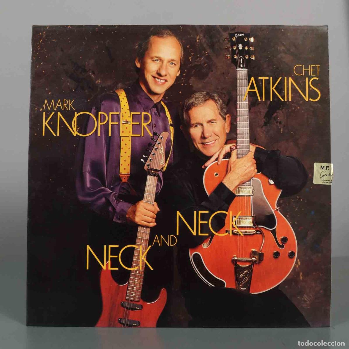 Discos de vinilo: LP. Neck And Neck - Chet Atkins, Mark Knopfler