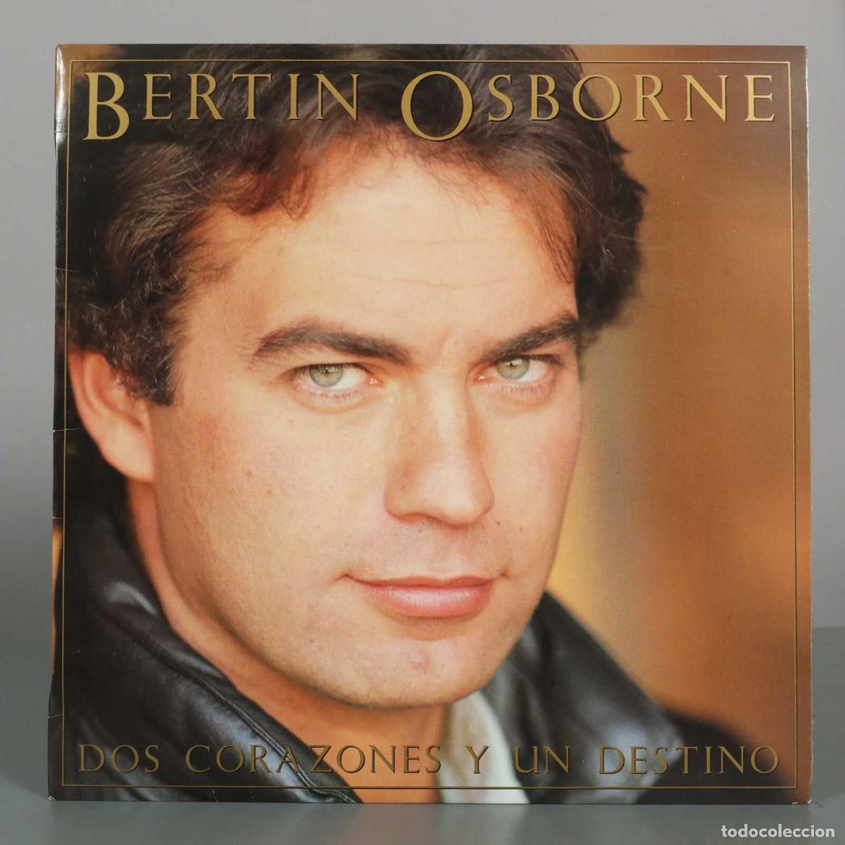 Discos de vinilo: LP. Dos Corazones Y Un Destino - Bert&iacute;n Osborne