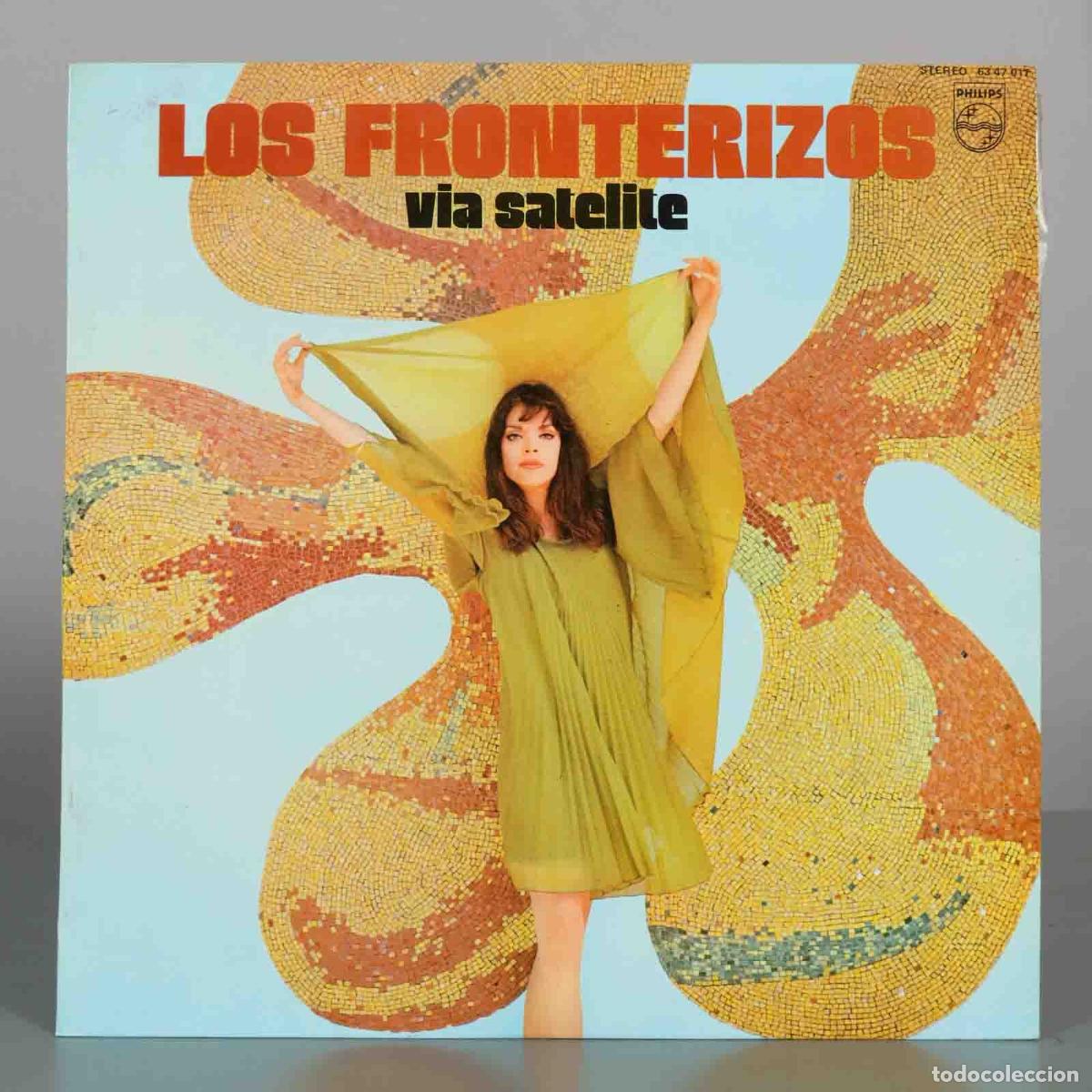 Discos de vinilo: LP. V&iacute;a Sat&eacute;lite - Los Fronterizos