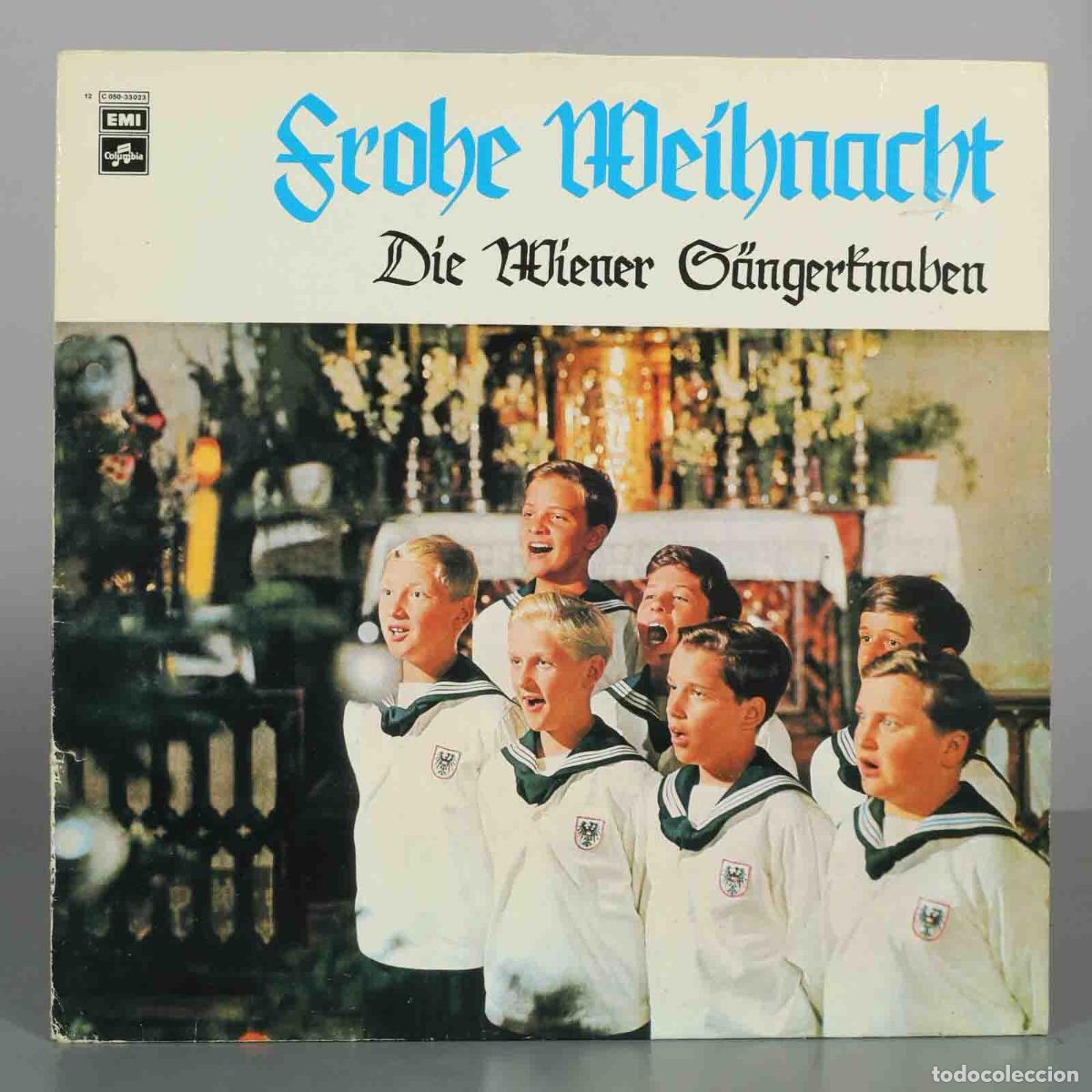 Discos de vinilo: LP. Frohe Weihnacht - Die Wiener S&auml;ngerknaben