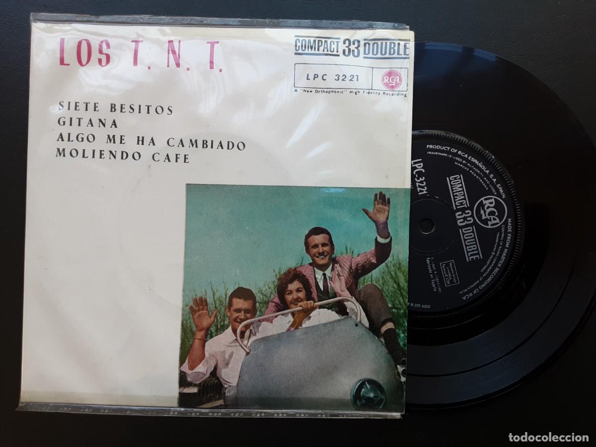 Discos de vinilo: EP LOS TNT. Siete besitos. Gitana. Algo me ha cambiado. Moliendo caf&eacute;