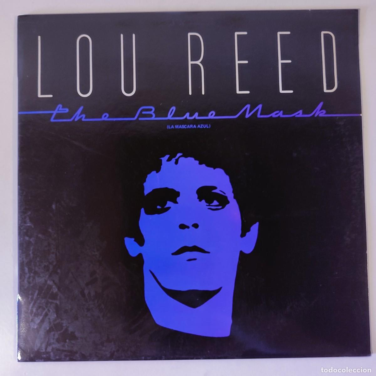 Discos de vinilo: Lou Reed - The Blue Mask = La Mascara Azul