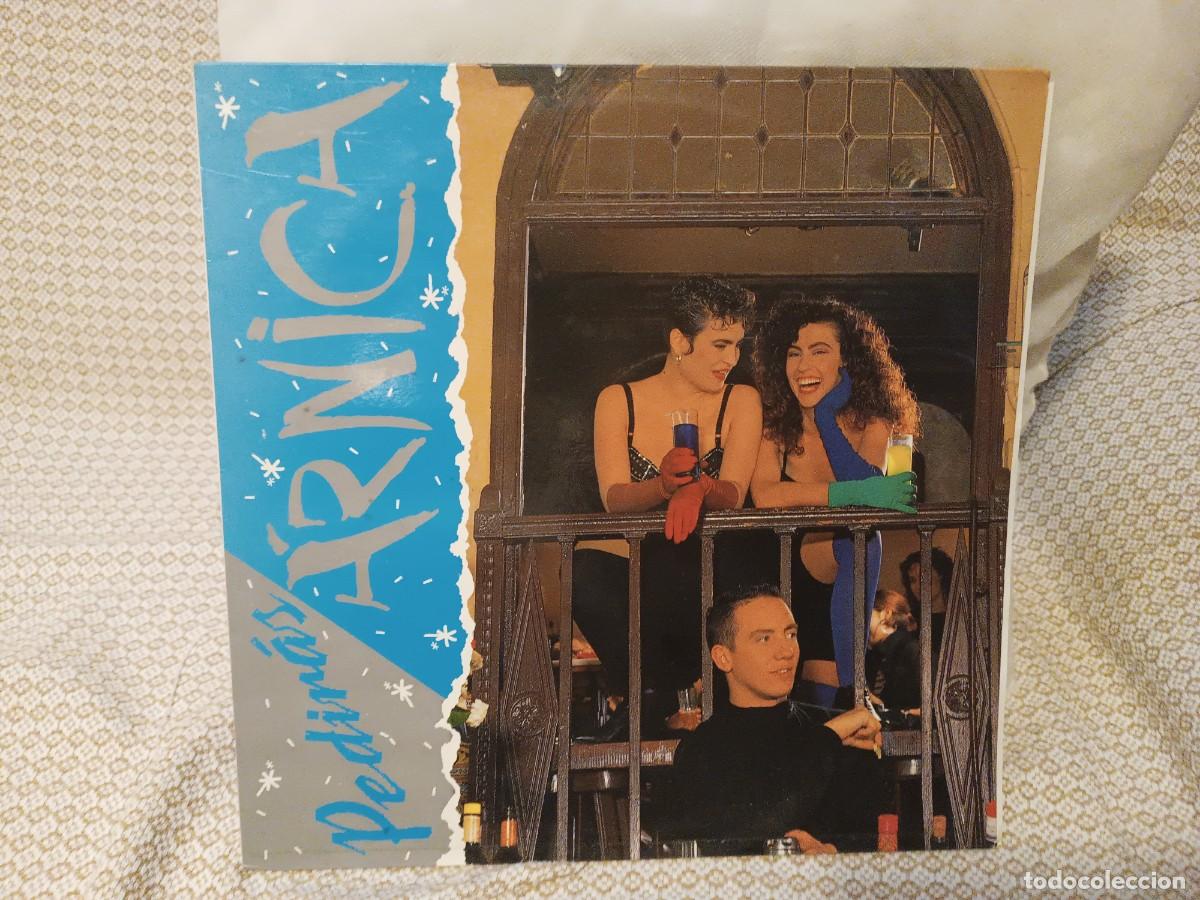 Dischi in vinile: Pedir&aacute;s &Aacute;rnica Pedir&aacute;s Arnica