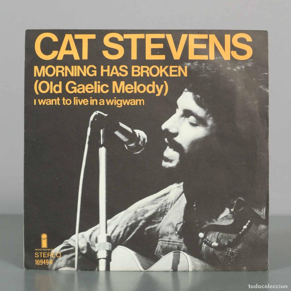 Discos de vinilo: SINGLE. Cat Stevens - Morning Has Broken - Glad I&acute;m Alive