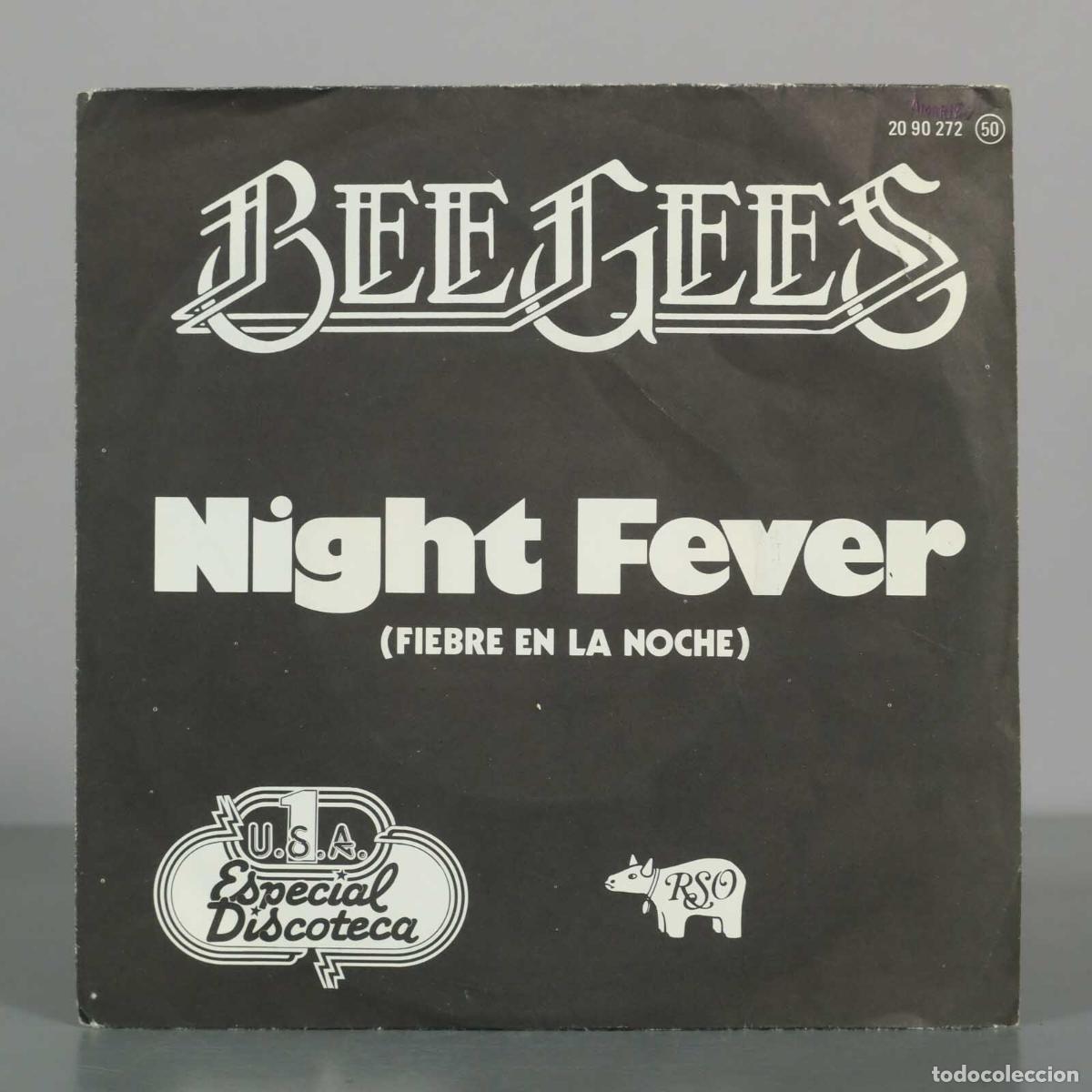 Discos de vinilo: SINGLE. Bee Gees &ndash; Night Fever = Fiebre En La Noche