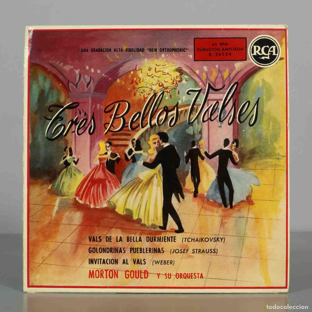 Discos de vinilo: SINGLE. Tres Bellos Valses - Morton Gould y su Orquesta - RCA