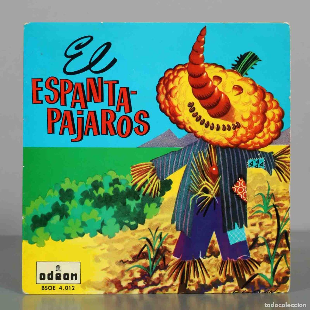 Discos de vinilo: SINGLE. El Espantap&aacute;jaros - C. Dom&iacute;nguez Hern&aacute;ndez, Jos&eacute; Casas Aug&eacute;, Jos&eacute; Mar&iacute;a Ovies - Ode&oacute;n