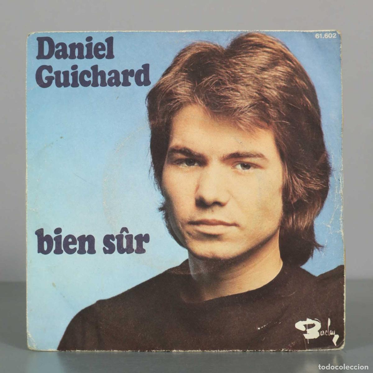 Discos de vinilo: SINGLE. Bien S&ucirc;r - Reviens - Daniel Guichard - Foto 1