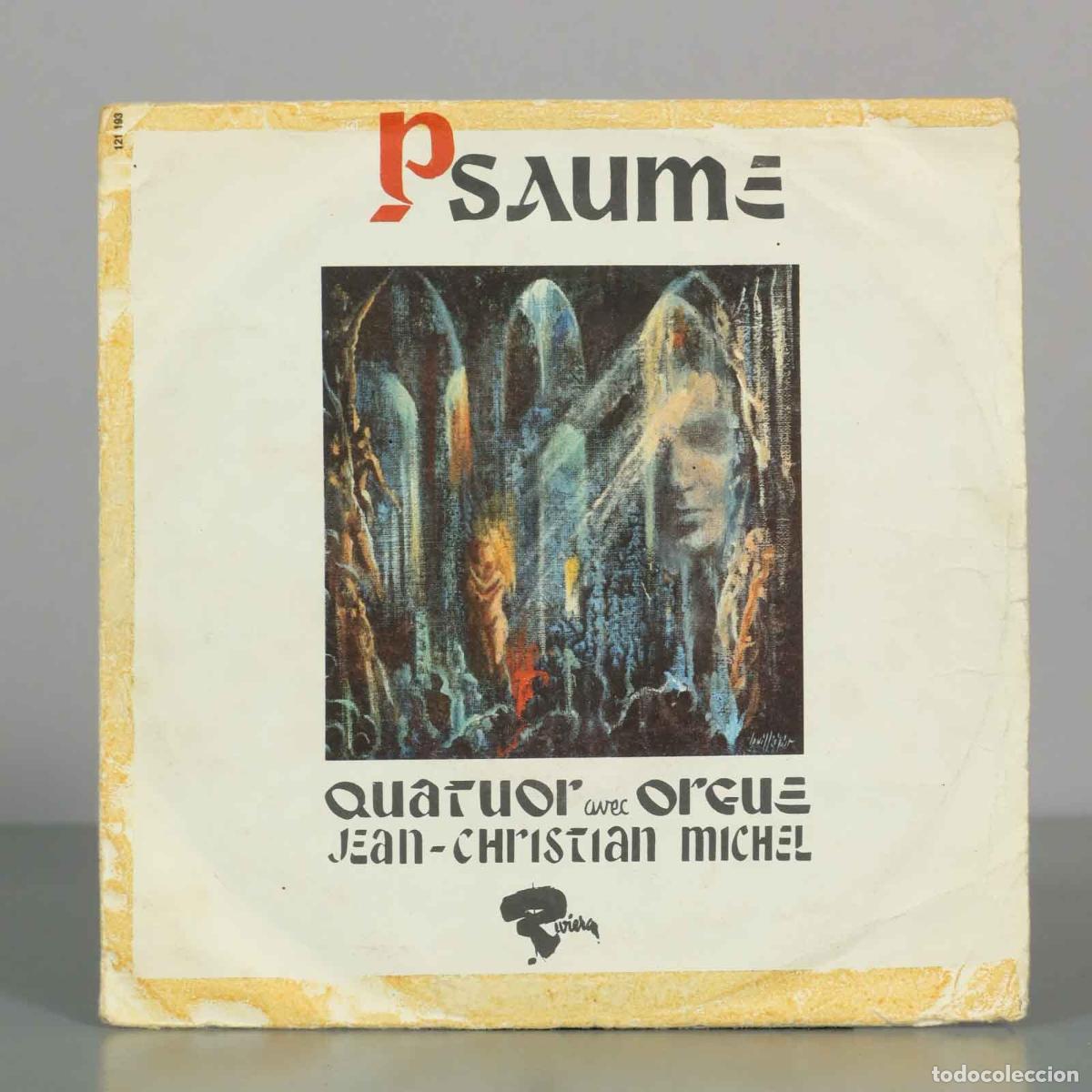 Discos de vinilo: SINGLE. Psaume - Jean-Christian Michel - Quatuor avec Orgue