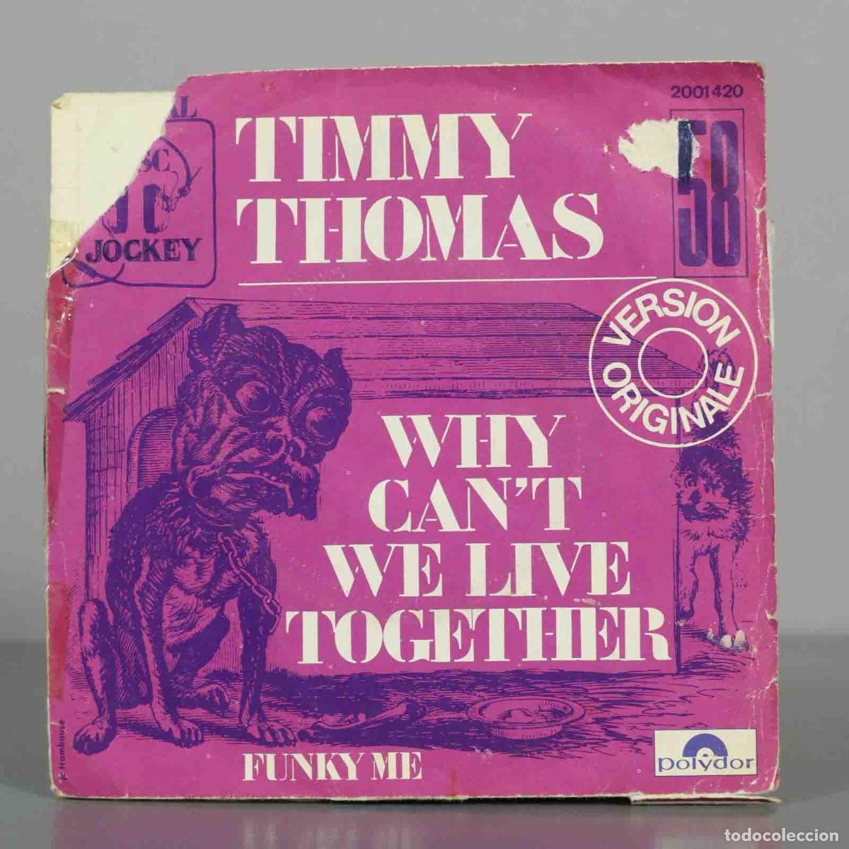 Discos de vinilo: SINGLE. Why Can&acute;t We Live Together - Timmy Thomas - Polydor - Foto 1