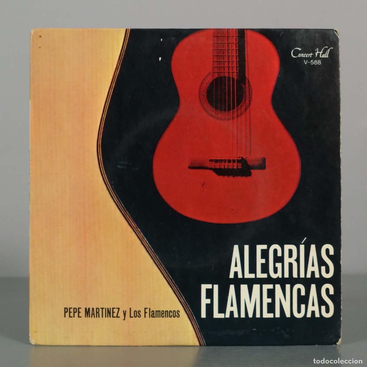 Discos de vinilo: EP. Alegr&iacute;as Flamencas - Pepe Mart&iacute;nez, Los Flamencos