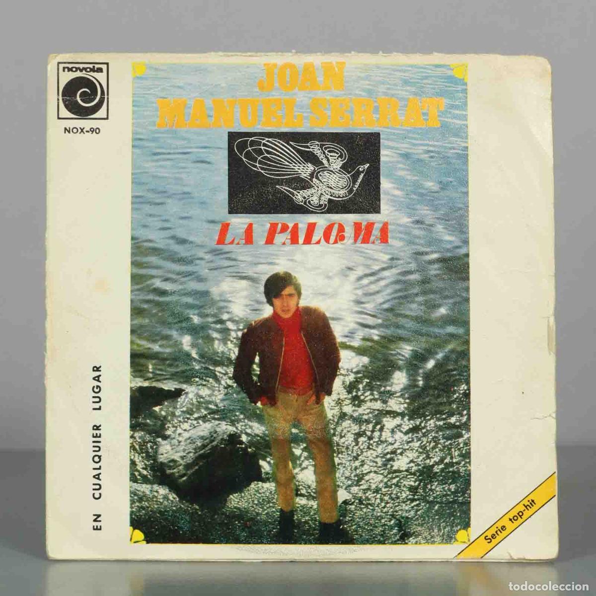 Discos de vinilo: SINGLE. La Paloma - En Cualquier Lugar - Joan Manuel Serrat - Novola