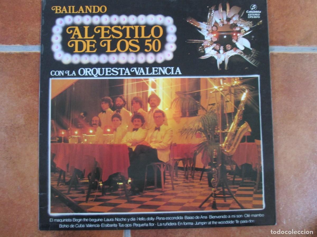 Discos de vinilo: ORQUESTA VALENCIA - Bailando al Estilo de los 50. LP, ed espa&ntilde;ola 12&rdquo; 1981. Muy buen estado (VG+)