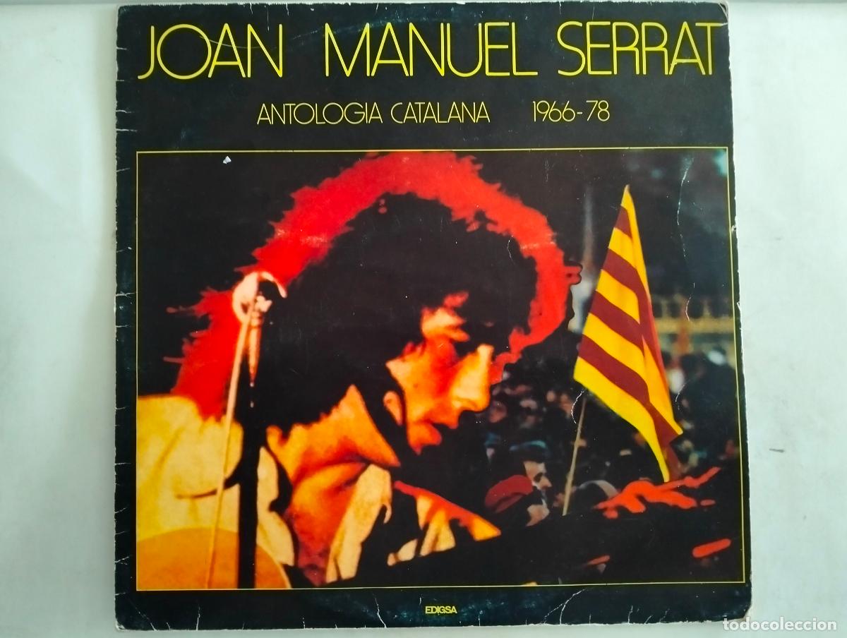 Discos de vinilo: JOAN MANUEL SERRAT, DISCO LP ANTOLOGIA CATALANA, EDITADO EDIGSA , A&Ntilde;O 1978