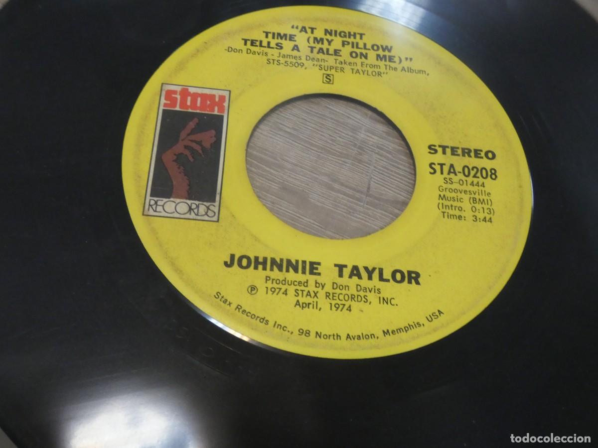 Discos de vinilo: ARKANSAS1980 PACC703 VINILO 7 PULGADAS USA BASTANTE USADO REPRODUCIBLE JOHNNIE TAYLOR