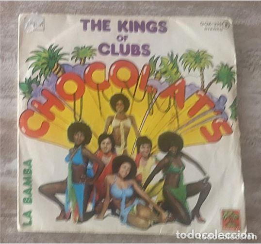 Discos de vinilo: CHOCOLAT'S - THE KINGS OF CLUBS + LA BAMBA