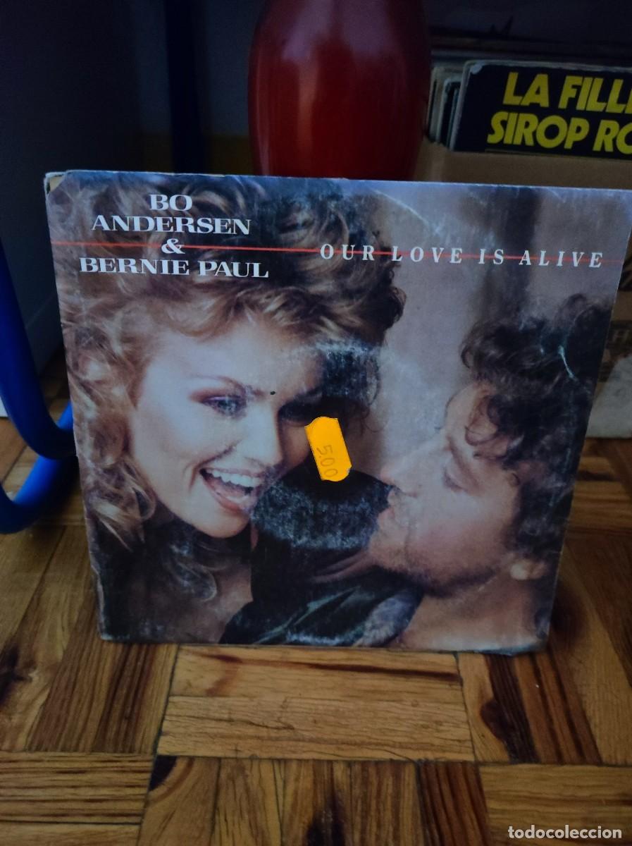 Discos de vinilo: Bo Andersen & Bernie Paul - &rdquo;Our Love Is Alive&rdquo;