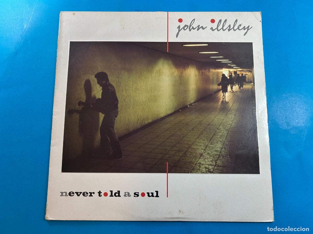 Discos de vinilo: JOHN ILLSLEY - NEVER TOLD A SOUL - BAJISTA DIRE STRAITS - LP 1984 UK