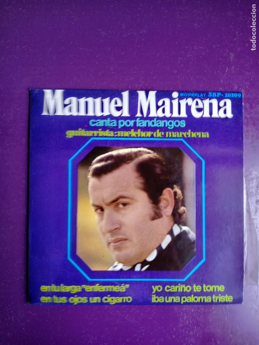Discos de vinilo: MANUEL MAIRENA CANTA POR FANDANGOS - EP MOVIEPLAY 1971 - GUITARRA MELCHOR DE MARCHENA