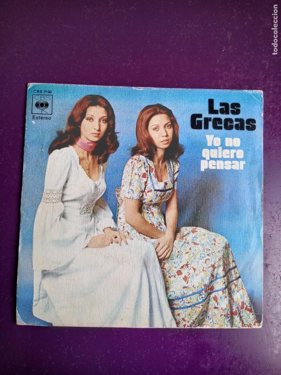 Discos de vinilo: LAS GRECAS &ndash; YO NO QUIERO PENSAR - SG CBS 1975 - GIPSY ROCK, MUY POCO USO