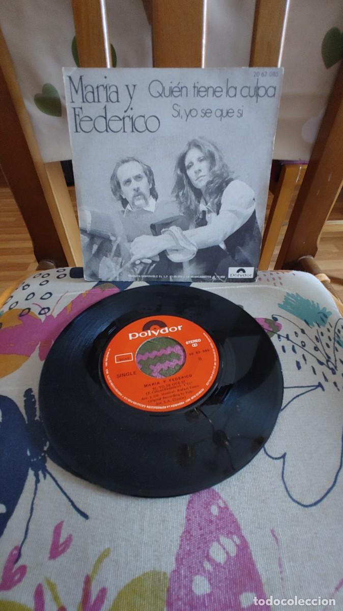 Discos de vinilo: MARIA Y FEDERICO-SINGLE QUIEN TIENE LA CULPA