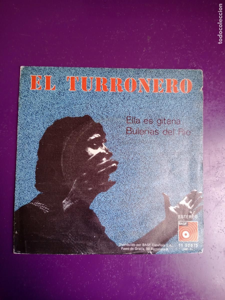 Discos de vinilo: El Turronero &ndash; Ella Es Gitana - Sg BASF 1975 - PACO CEPERO - MUY POCO USO - FLAMENCO 70'S
