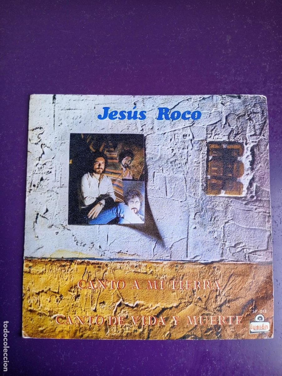 Discos de vinilo: JESUS ROCO - CANTO A MI TIERRA - SG FUSION 1983 - FOLK - SIN USO